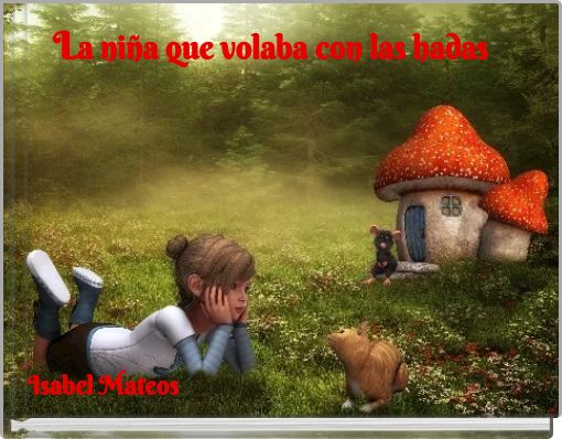 Book Cover for: La niña que volaba con las hadas