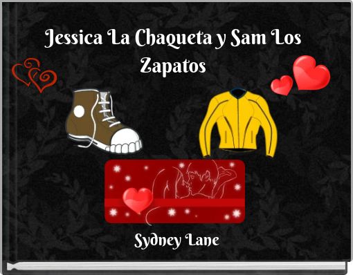 Jessica La Chaqueta y Sam Los Zapatos