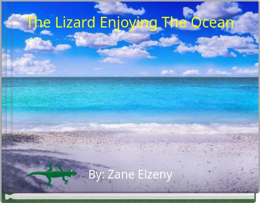 Book Cover for: The Lizard Enjoying The Ocean