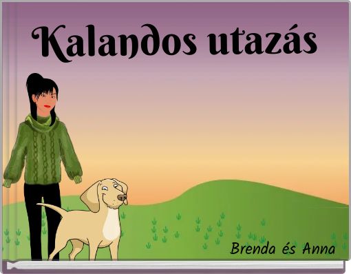 Front cover of 'Kalandos utazás' 