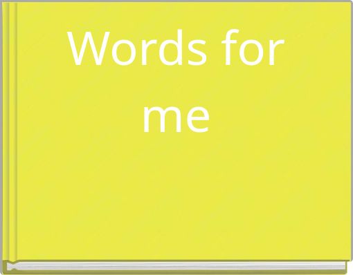 Front cover of 'Words for me' 
