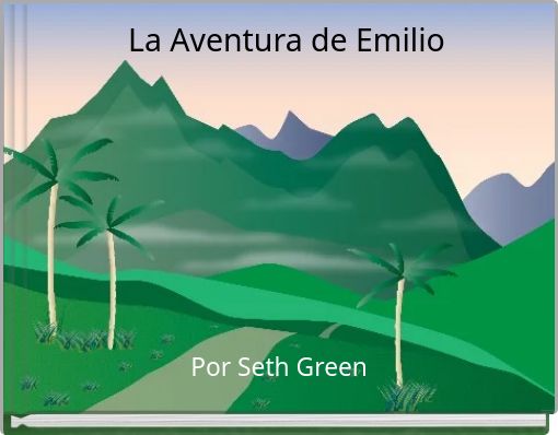 La Aventura de Emilio