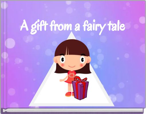 Front cover of 'A gift from a fairy tale' 