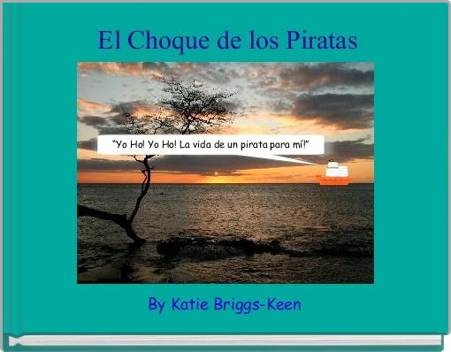  El Choque de los Piratas