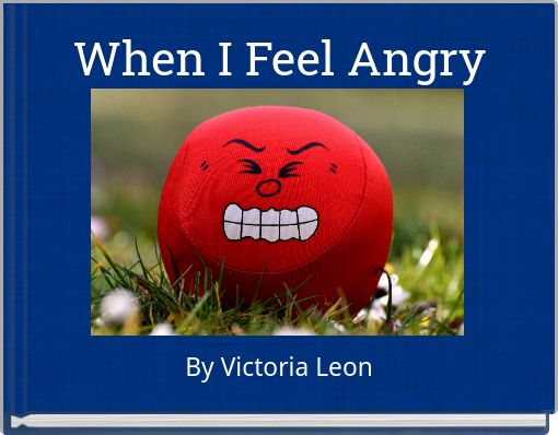 When I Feel Angry