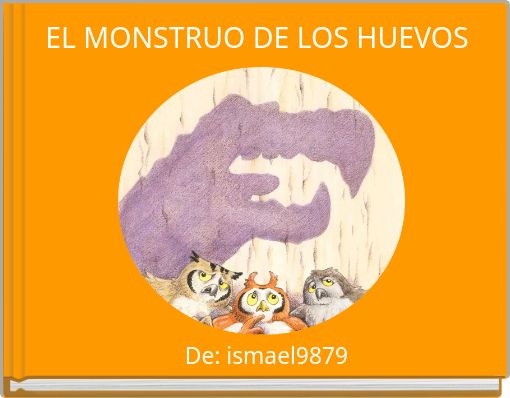 EL MONSTRUO DE LOS HUEVOS