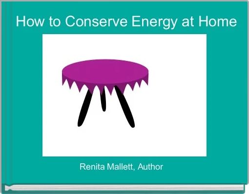 How to Conserve Energy at Home