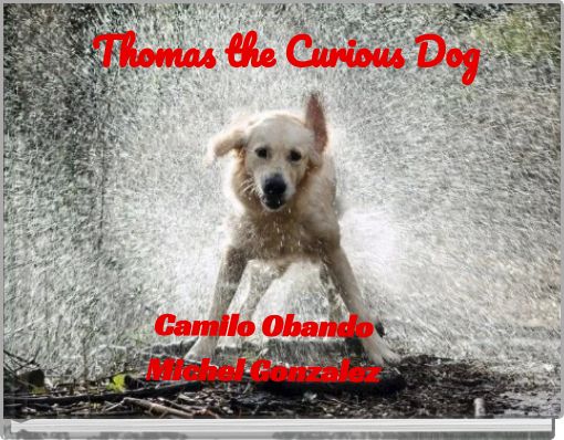 Front cover of 'Thomas the Curious Dog' 