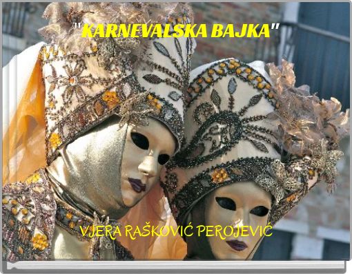 "KARNEVALSKA BAJKA"