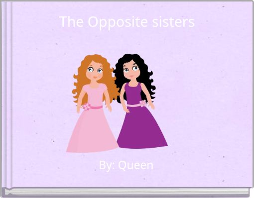 The Opposite sisters