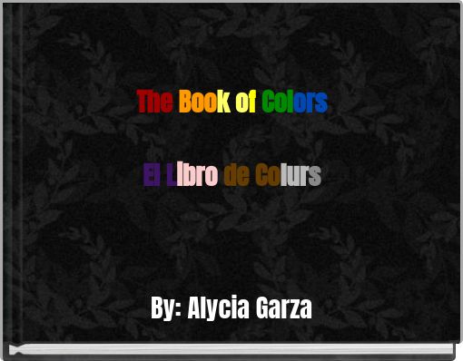 Book Cover for: The Book of Colors El Libro de Colurs