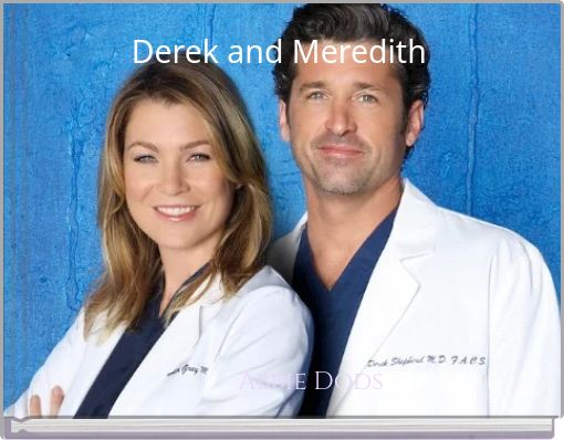 Derek and Meredith