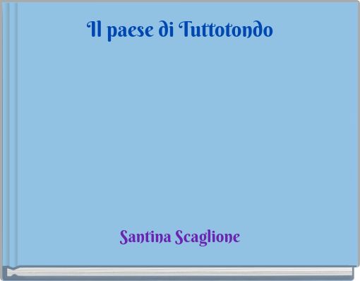 Il paese di Tuttotondo