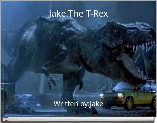 Front cover of 'Jake The T-Rex' 