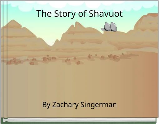 The Story of Shavuot