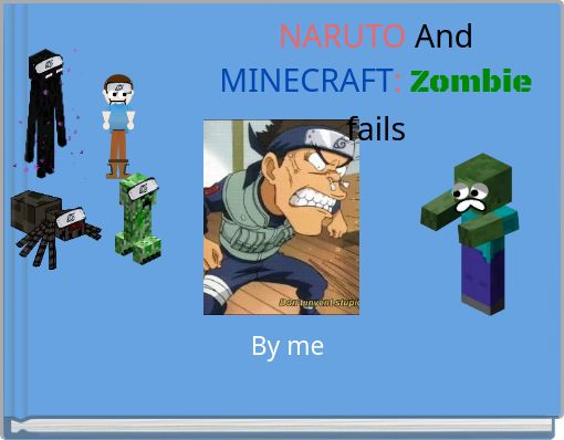 Front cover of 'NARUTO And MINECRAFT: Zombie fails' 
