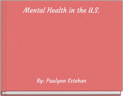Mental Health in the U.S.