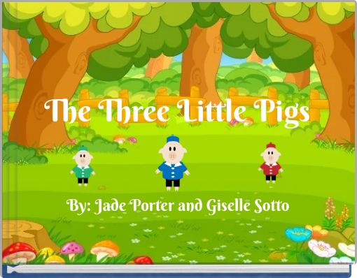 The Three Little Pigs