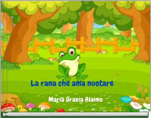 La rana che ama nuotare