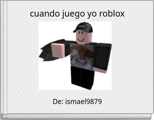 Front cover of 'cuando juego yo roblox' 