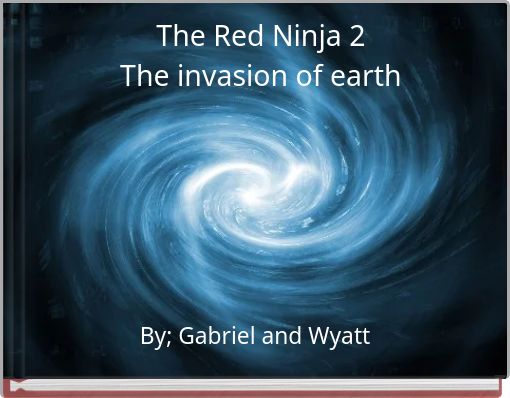 The Red Ninja 2 The invasion of earth