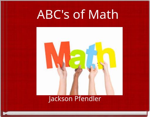 ABC's of Math