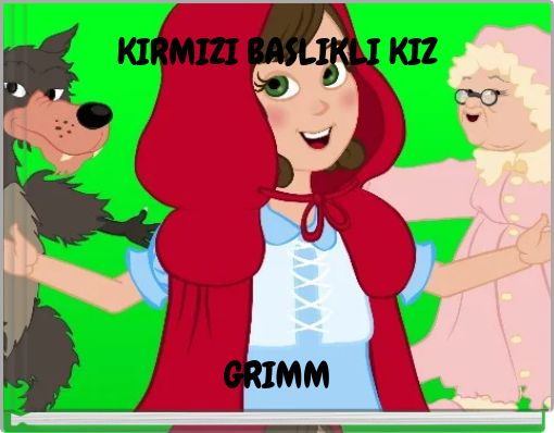 KIRMIZI BASLIKLI KIZ