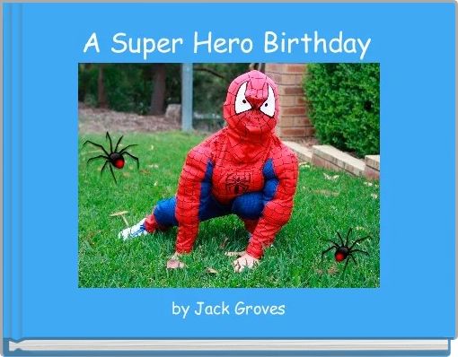 Book Cover for: A Super Hero Birthday 