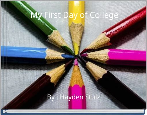 Front cover of 'My First Day of College' 
