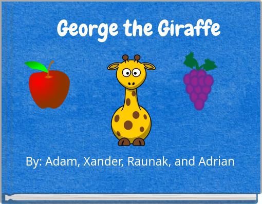 Front cover of 'George the Giraffe' 