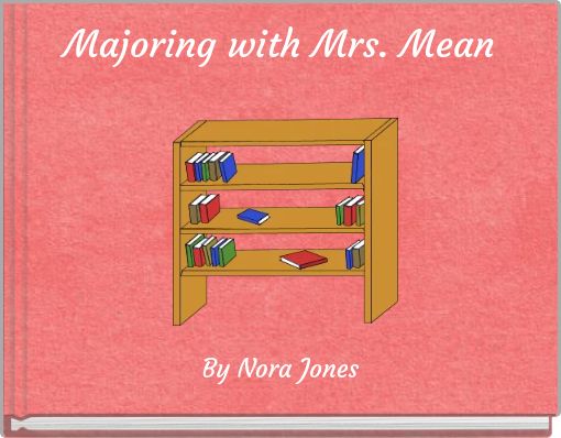 Front cover of 'Majoring with Mrs. Mean' 
