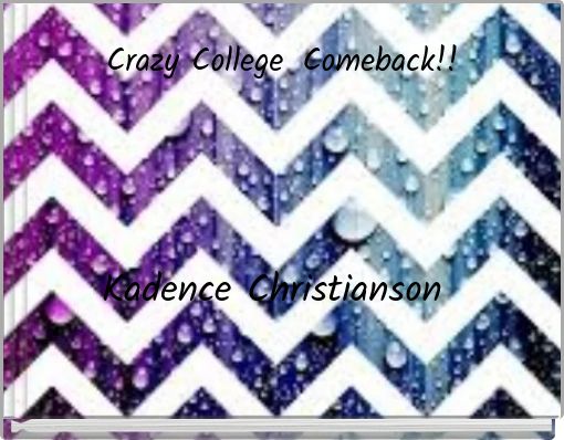 Front cover of 'Crazy College Comeback!!' 