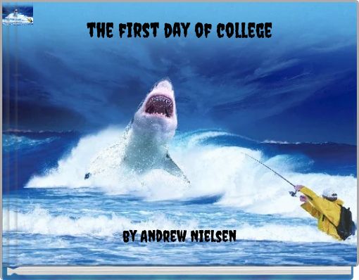Front cover of 'the first day of college' 