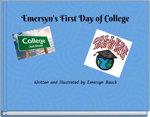 Front cover of 'Emersyn's First Day of College' 