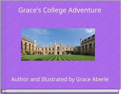 Front cover of 'Grace's College Adventure' 