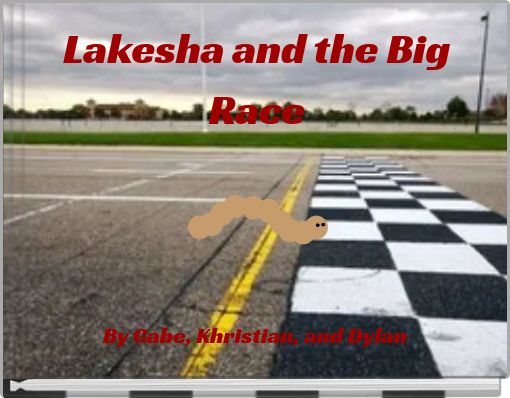 Front cover of 'Lakesha and the Big Race' 