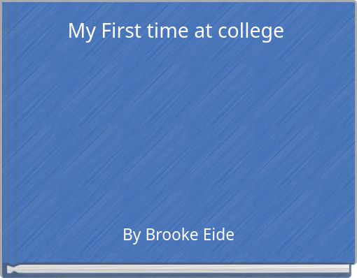 Front cover of 'My First time at college' 