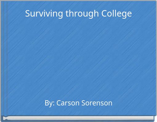 Front cover of 'Surviving through College' 