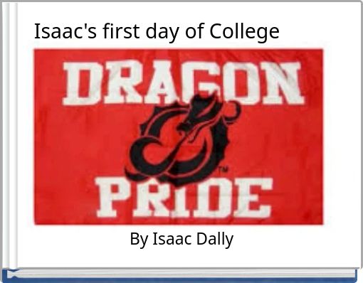 Front cover of 'Isaac's first day of CollegeIsaac' 