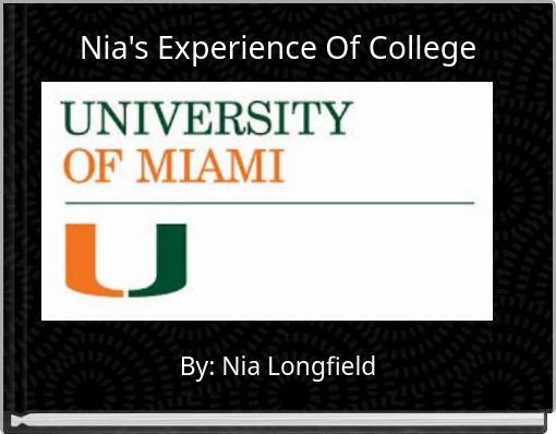 Book Cover for: Nia's Experience Of College