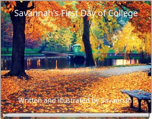 Front cover of 'Savannah's First Day of College' 
