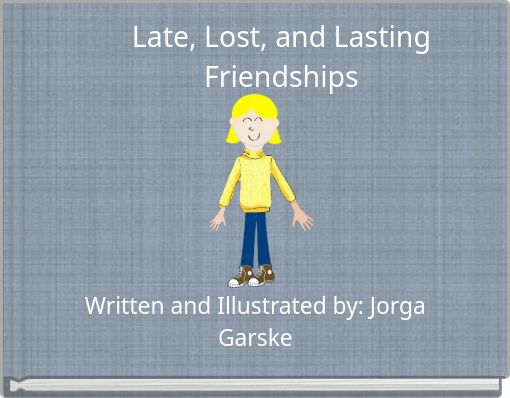 Front cover of 'Late, Lost, and Lasting Friendships' 