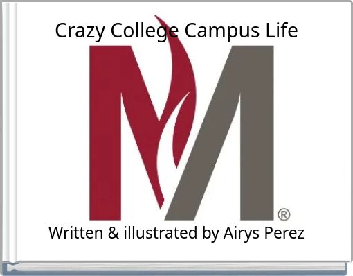 Front cover of 'Crazy College Campus Life' 