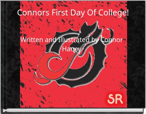 Front cover of 'Connors First Day Of College!' 