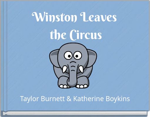 Winston Leaves the Circus