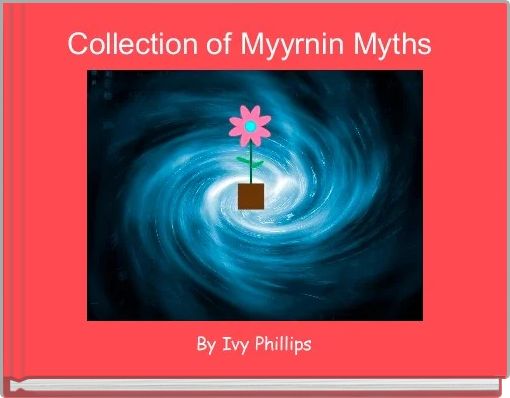 Collection of Myyrnin Myths 