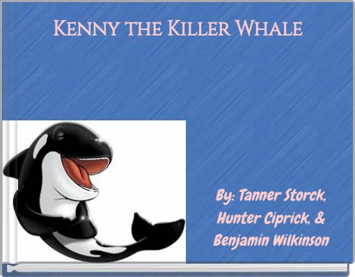 Kenny the Killer Whale