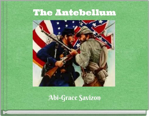 The Antebellum