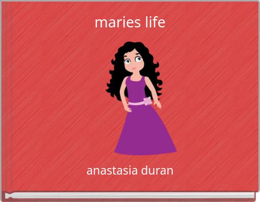 maries life