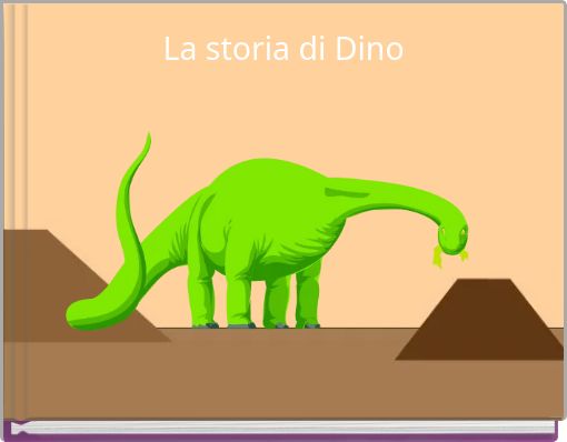 La storia di Dino